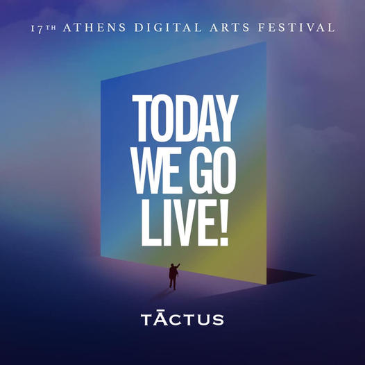 17TH ATHENS DIGITAL ARTS FESTIVAL | TĀCTUS | ONLINE